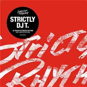 DJ T. - Strictly DJ T. (25 Years Of Strictly Rhythm)