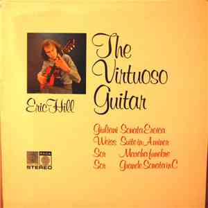 Eric Hill  - The Virtuoso Guitar