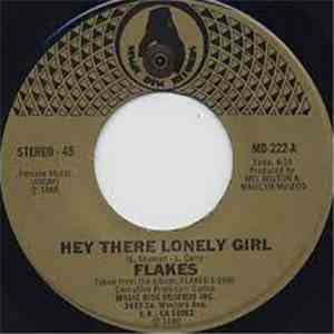 Flakes - Hey There Lonely Girl