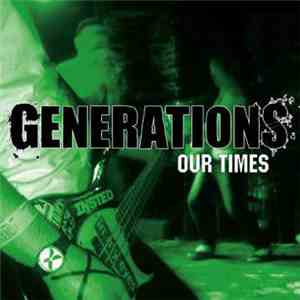 Generations - Our Times