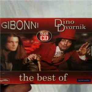 Gibonni, Dino Dvornik - The best Of