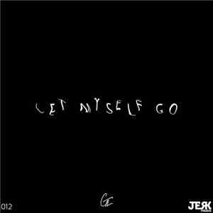 GTL - Let Myself Go