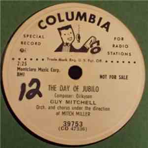 Guy Mitchell - The Day Of Jubilo / You'll Never Be Mine