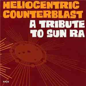 Heliocentric Counterblast - A Tribute To Sun Ra