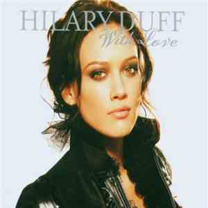Hilary Duff - With Love