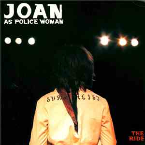 Joan As Police Woman - The Ride