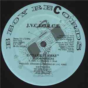 J.V.C. F.O.R.C.E. - Take It Away / Strong Island (The Blue Mix)