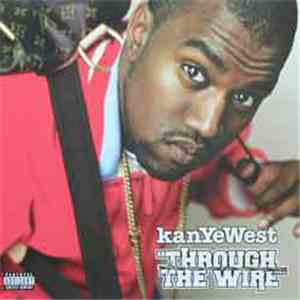 Kanye West - Through The Wire