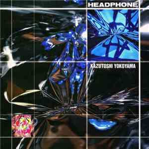 Kazutoshi Yokoyama - Headphone