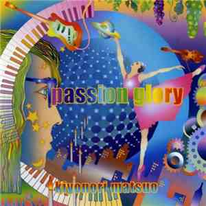 Kiyonori Matsuo - Passion Glory