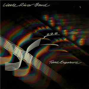 Little River Band - Time Exposure