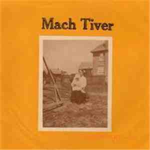 Mach Tiver - Mach TIver