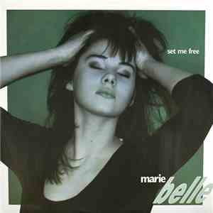 Marie Belle - Set Me Free