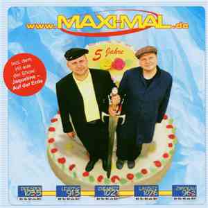 Maxi-Mal - Vol. 3 - 5 Jahre MAXI-MAL - Die Jubiläums-CD