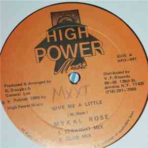 Mykal Rose / Lukie D - Give Me A Little / I Wanna Hear You Say
