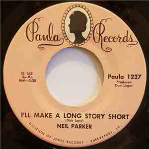 Neil Parker - I'll Make A Long Story Short