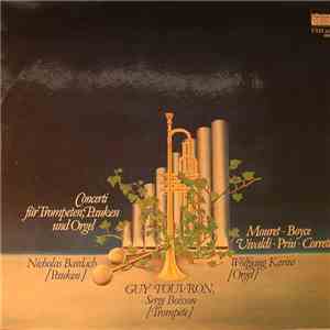 Nicholas Bardach, Guy Touvron, Serge Boisson, Wolfgang Karius - Concerti Fü ...