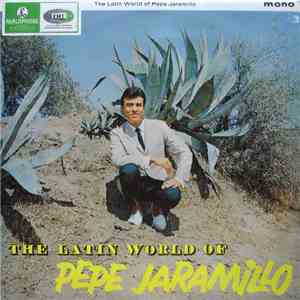 Pepe Jaramillo - The Latin World Of