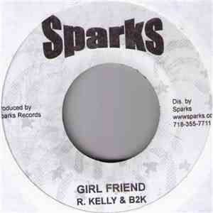 R. Kelly & B2K / Jay-Z & Beyonce - Girl Friend / Crazy Love