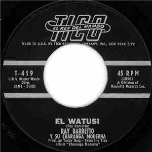 Ray Barretto Y Su Charanga Moderna - El Watusi