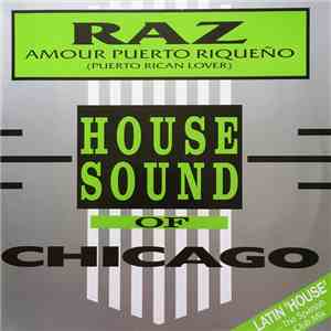 Raz - Amour Puerto Riqueno (Puerto Rican Lover)