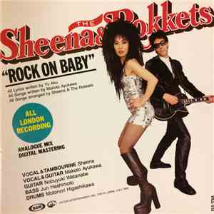 Sheena & The Rokkets - Rock On Baby