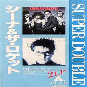 Sheena & The Rokkets - Super Double