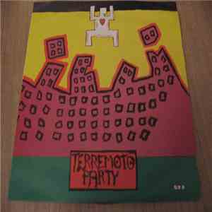 Terremoto Party - a stunned man's mad passion / out of the fire