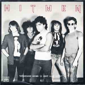 The Hitmen  - Everybody Knows (I Don't Like Love)