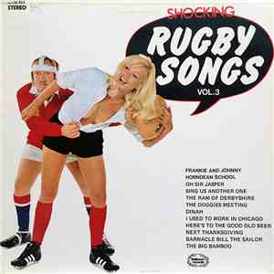 The Shower-Room Squad - Shocking Rugby Songs Vol. 3