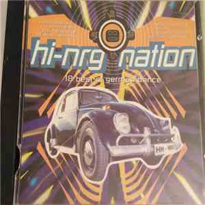 Various - Hi-NRG Nation - The Best Of German Dance
