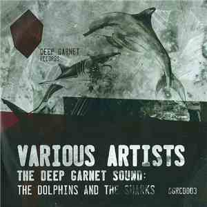 Various - The Deep Garnet Sound: The Dolphins And The Sharks