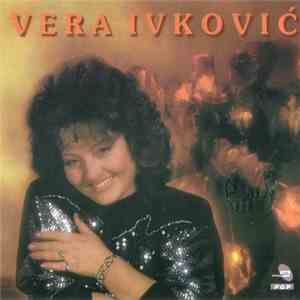 Vera Ivković - Vera Ivković