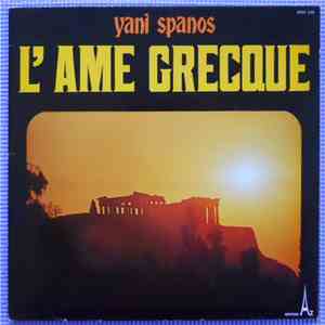 Yani Spanos - L' Ame Grecque