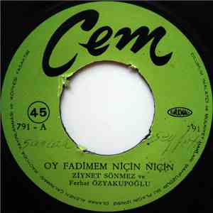 Ziynet Sönmez - Oy Fadimem Niçin Niçin / Sevdaluk Ede Ede Yoruldum