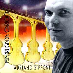 Adriano Giffoni - Madrugada Carioca