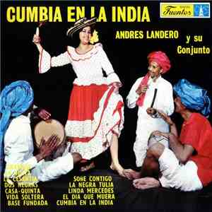 Andres Landero Y Su Conjunto - Cumbia En La India