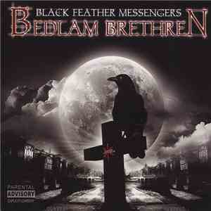 Bedlam Brethren - Black Feather Messengers