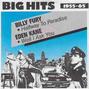 Billy Fury / Eden Kane - Halfway To Paradise / Well I Ask You