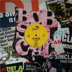 Bob Sinclar - I Feel For You Vs. Freedom
