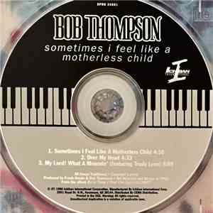 Bob Thompson - Sometimes I Feel Like A Motherless Child
