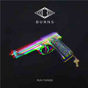 BURNS  - Run Things