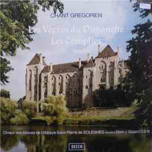 Chœur Des Moines De L'Abbaye Saint-Pierre De Solesmes, Dom J. Gajard O.S.B. ...