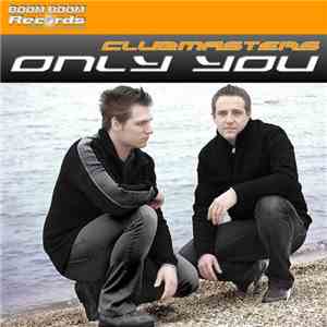 Clubmasters - Only You