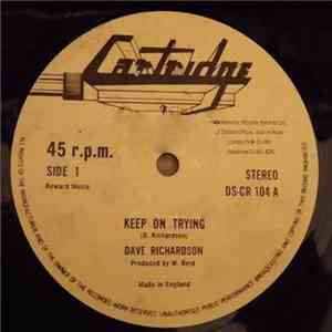 Dave Richardson  - Keep On Trying