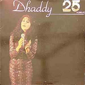 Dhaddy - Dhaddy 25 Hubileo