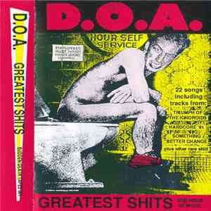 D.O.A.  - Greatest Shits - One Hour Of Music