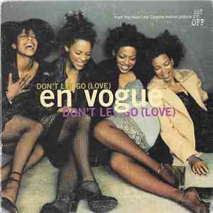 En Vogue - Don't Let Go (Love)
