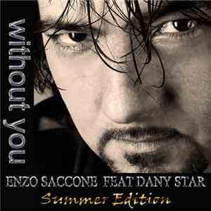Enzo Saccone Feat. Dany Star - Without You (Summer Edition)