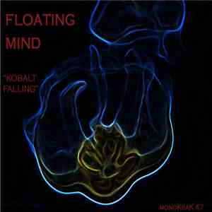 Floating Mind - Kobalt Falling